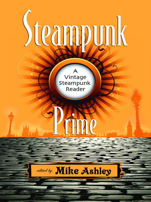 Title details for Steampunk Prime by Mike Ashley - Available